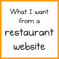 What I want from a restaurant website