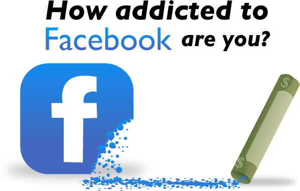 How Addicted to Facebook Are You?