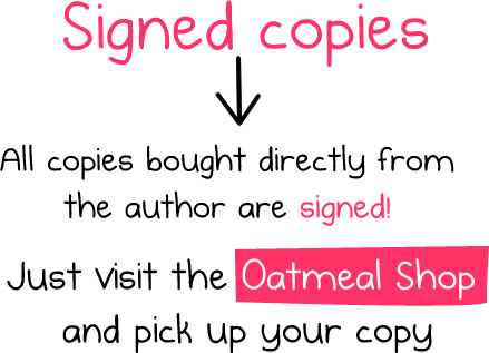 Signed copies of the Oatmeal book