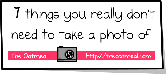 7 things you really don't need to take a photo of
