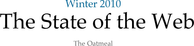 The State of the Web - Winter 2010