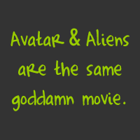 Avatar & Aliens are the same movie