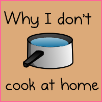 Why I don't cook at home