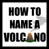 How to Name a Volcano